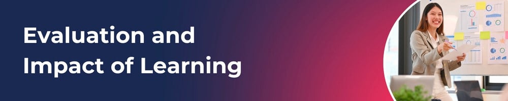 evaluation and impact of learning