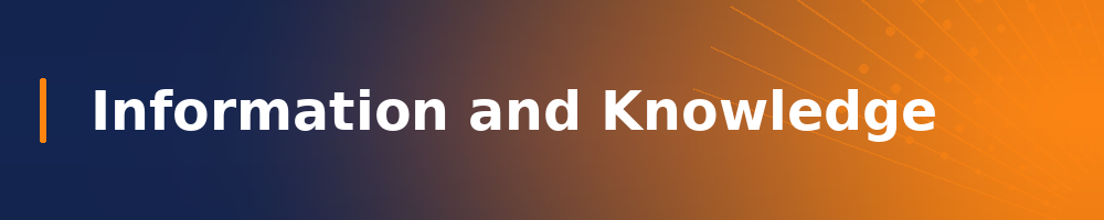 Information and Knowledge