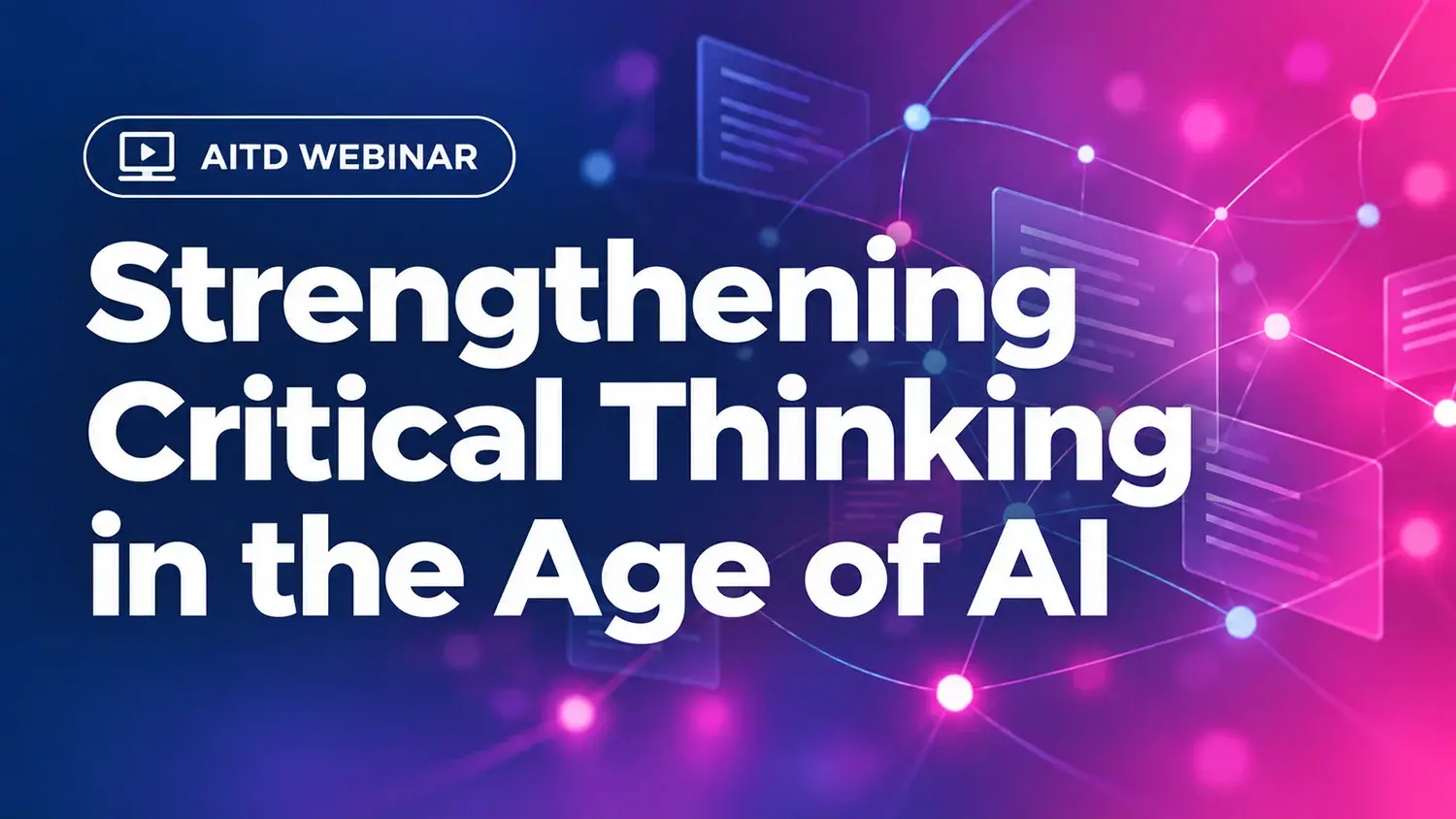 Strengthening Critical Thinking in the Age of AI (261112WEB)