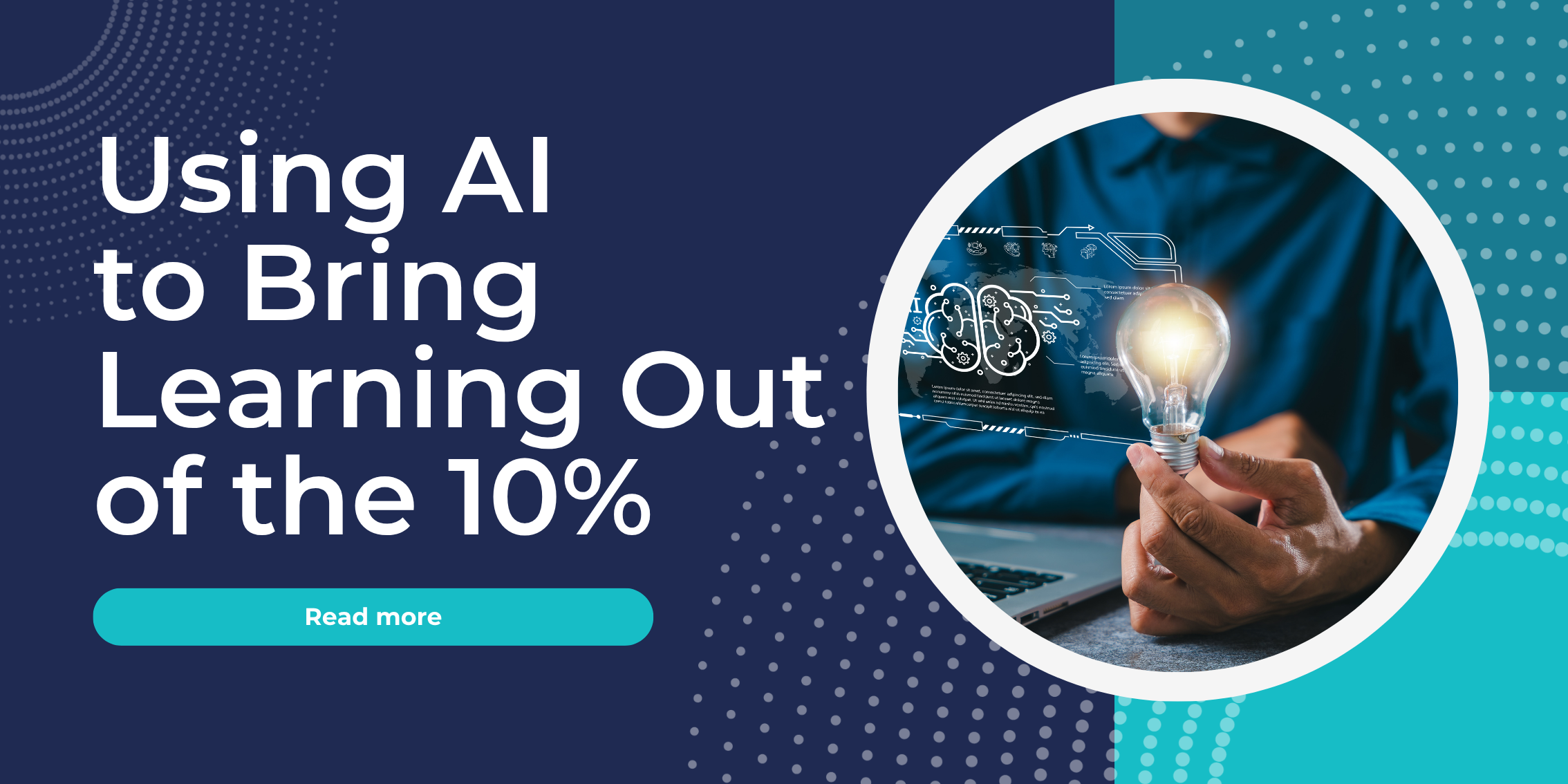 Using AI to Bring Learning Out of the 10%