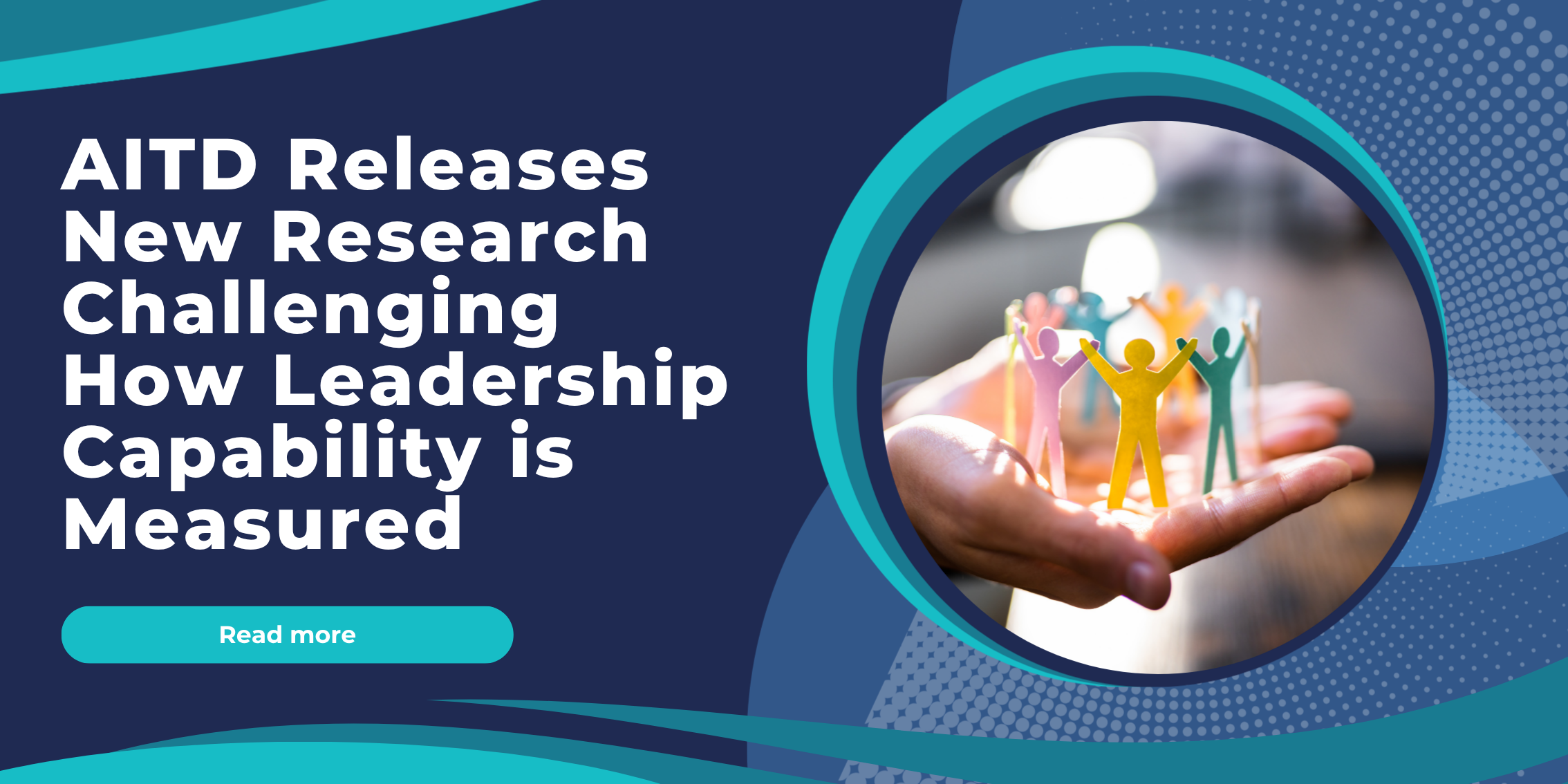 AITD Releases New Research Challenging How Leadership Capability Is Measured