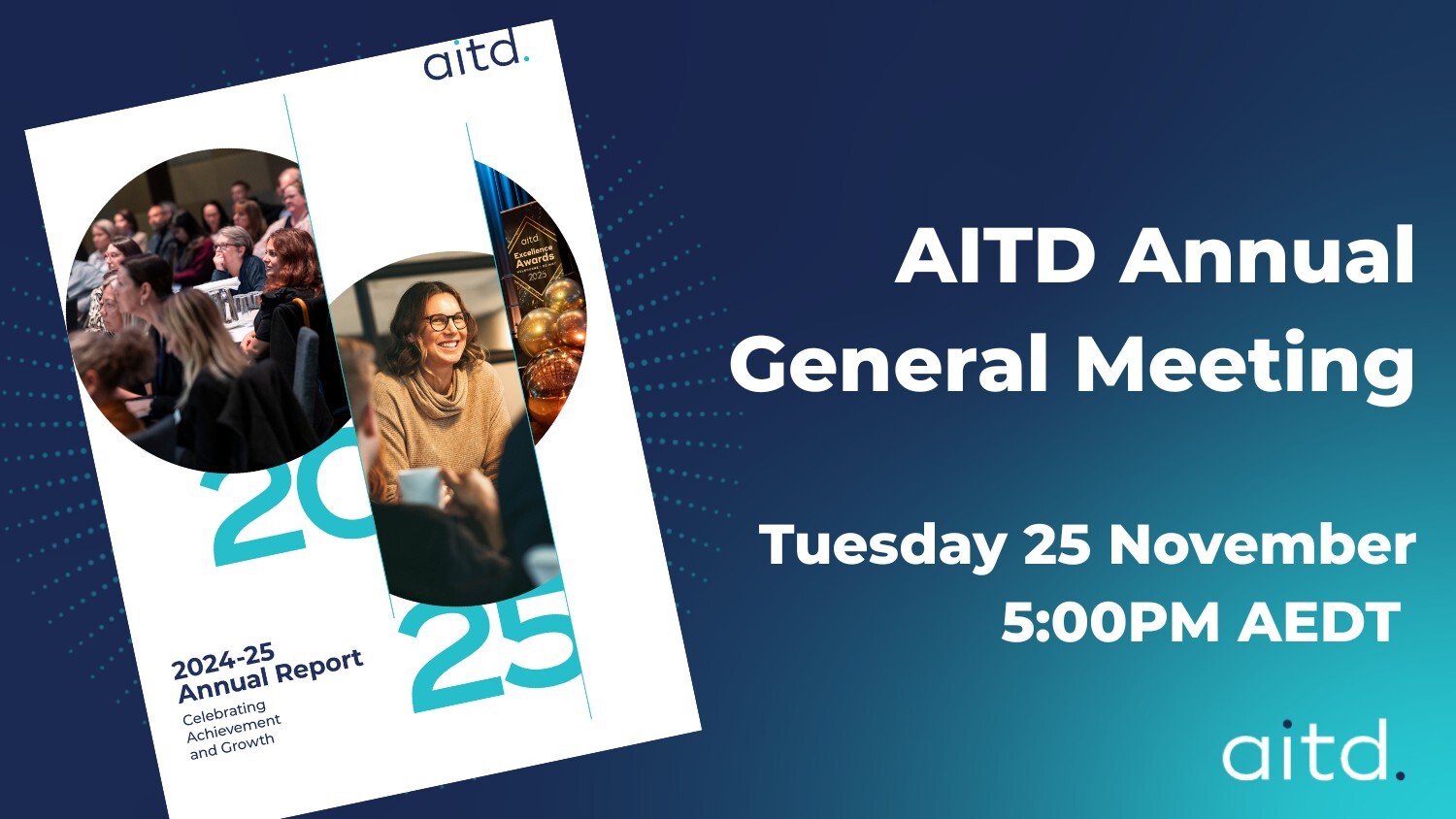 You are warmly invited to attend the Australian Institute of Training and Development (AITD) Annual General Meeting (AGM).