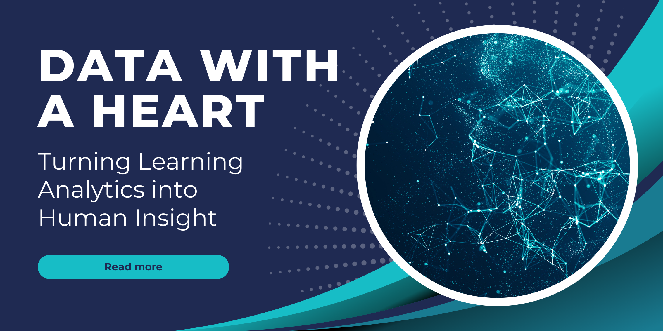 Data with a Heart: Turning Learning Analytics into Human Insight