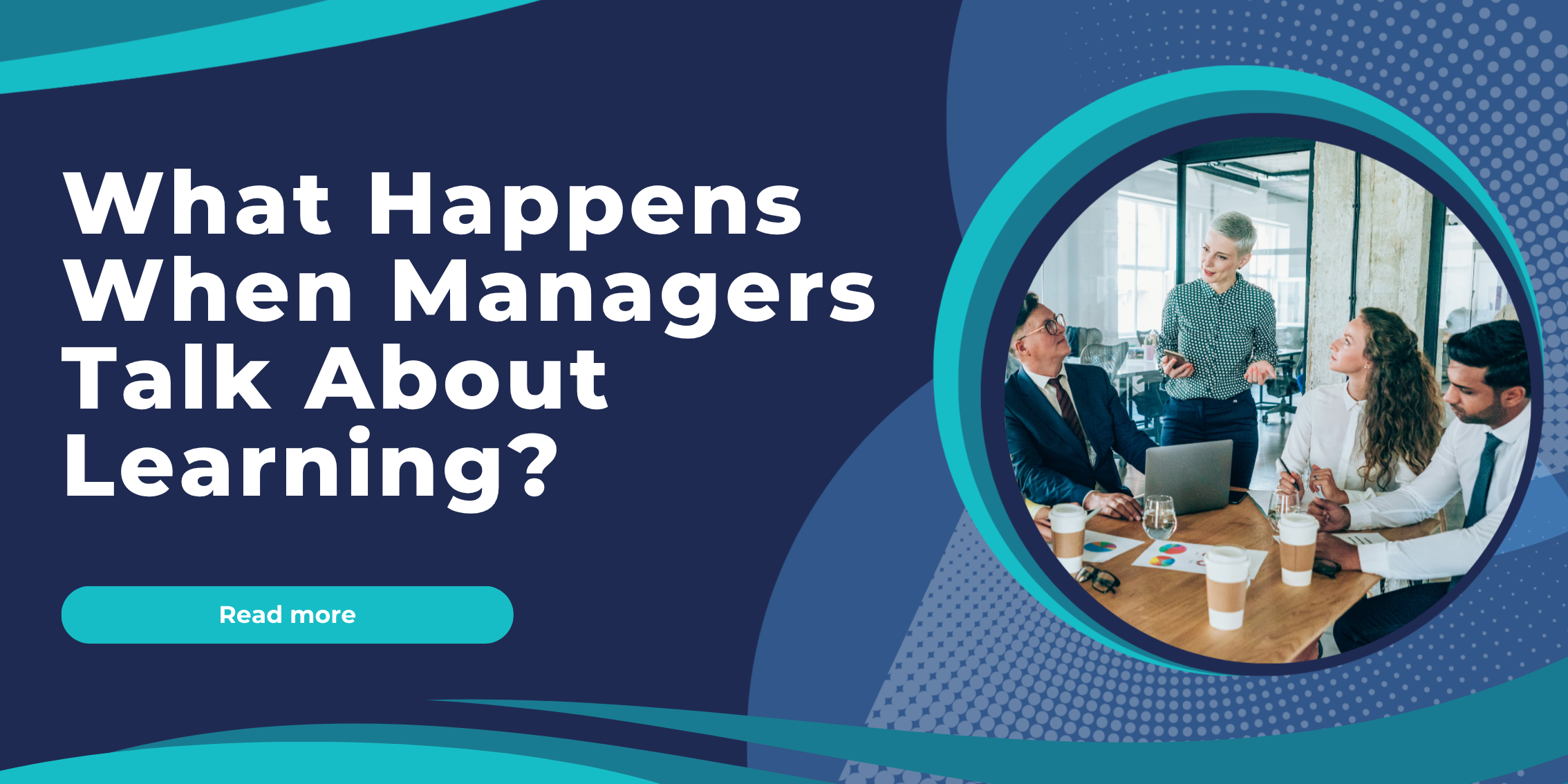 What Happens When Managers Talk About Learning?
