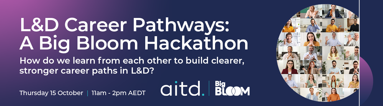 L&D Career Pathways: A Big Bloom Hackathon L&D Career Pathways: A Big Bloom Hackathon