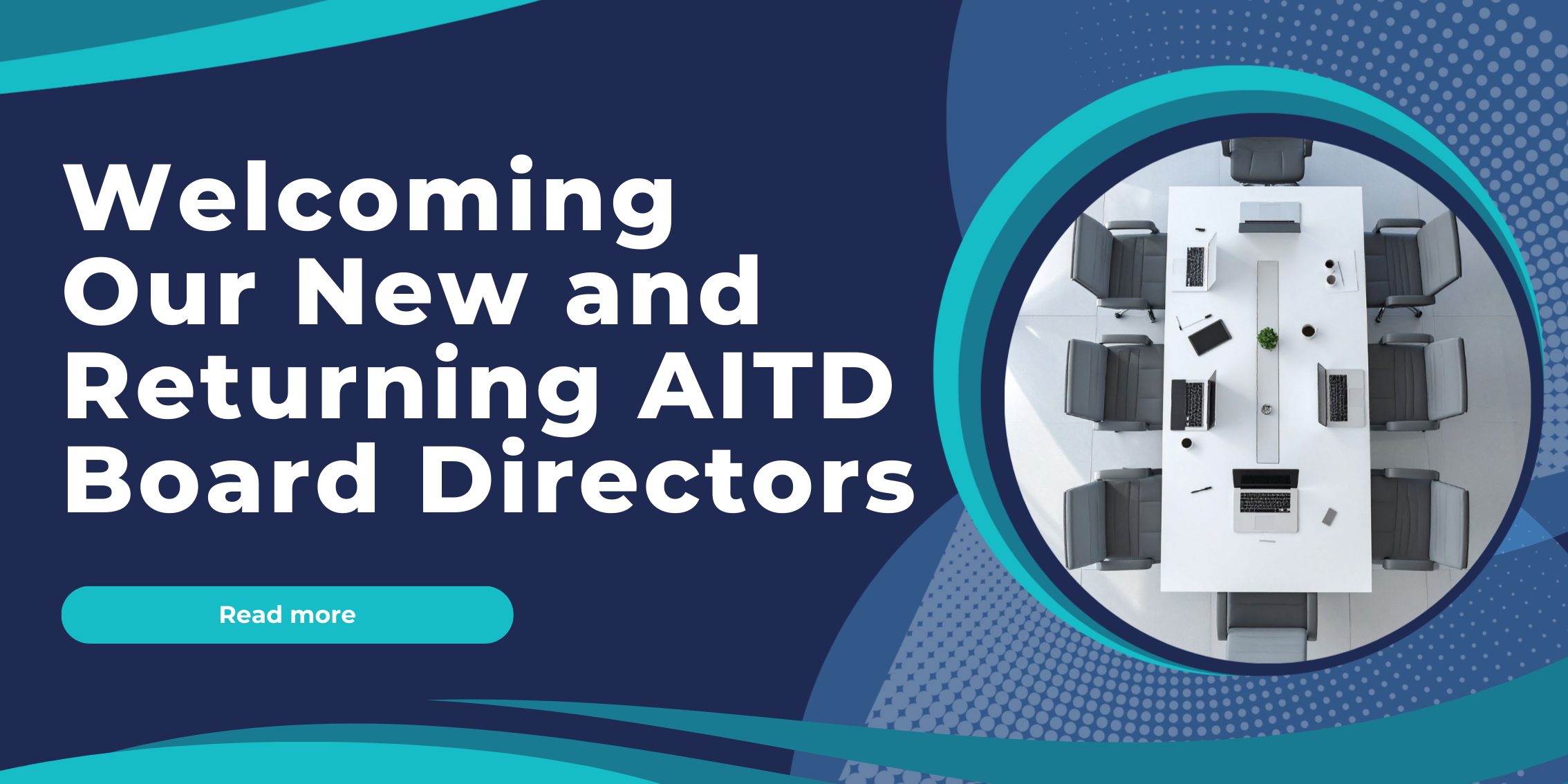 Welcoming Our New and Returning AITD Board Directors